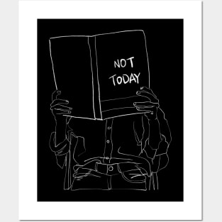 Not Today, Chilling Posters and Art